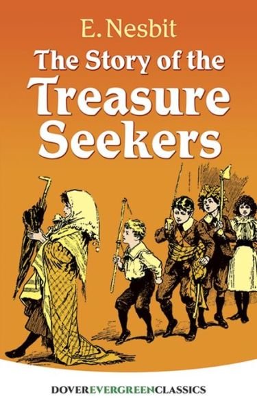 Cover for E. Nesbit · The Story of the Treasure Seekers - Evergreen Classics (Pocketbok) (2018)