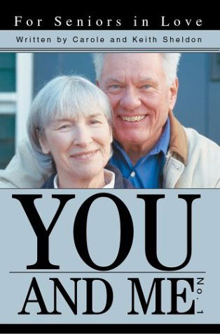 Cover for Keith Sheldon · You and Me No. 1: for Seniors in Love (Paperback Book) (2003)