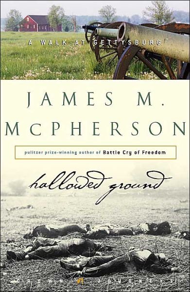 Cover for James M. McPherson · Hallowed Ground: A Walk at Gettysburg - Crown Journeys (Hardcover Book) (2003)