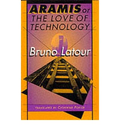 Cover for Bruno Latour · Aramis, or The Love of Technology (Paperback Bog) (1996)