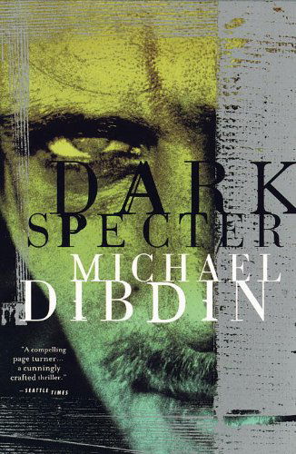 Cover for Michael Dibdin · Dark Specter (Paperback Book) [Reprint edition] (1998)