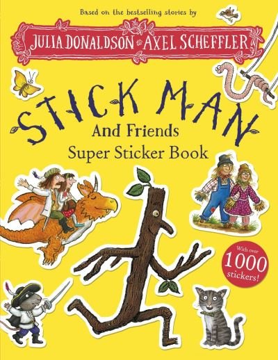 Cover for Julia Donaldson · Stick Man and Friends Super Sticker Book (Paperback Book) (2024)