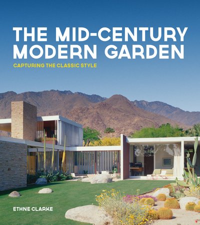 Cover for Clarke · Mid-Century Modern Garden (Book) (2017)