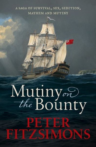 Cover for Peter FitzSimons · Mutiny on the Bounty (Book) (2020)