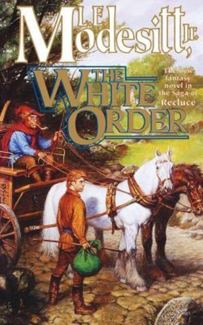 Cover for Modesitt, L E, Jr · White Order (Paperback Book) (1999)