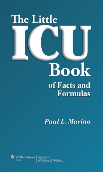 Cover for Paul L. Marino · Little ICU Book Facts and Formulas (Paperback Book) (2008)