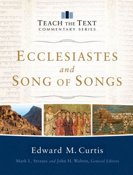 Cover for Curtis · Ecclesiastes And Song Of Songs (Hardcover Book) (2013)