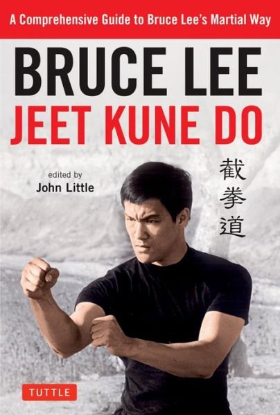 Cover for Bruce Lee · Bruce Lee Jeet Kune Do: A Comprehensive Guide to Bruce Lee's Martial Way (Paperback Book) (2020)