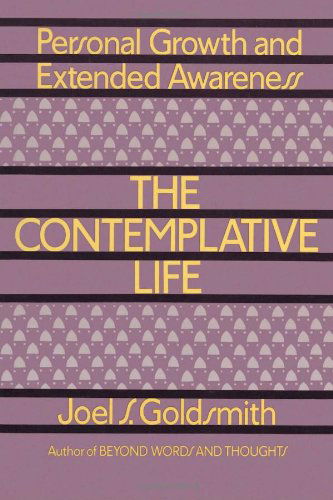 The Contemplative Life - Joel S. Goldsmith - Books - Citadel - 9780806505237 - 1976