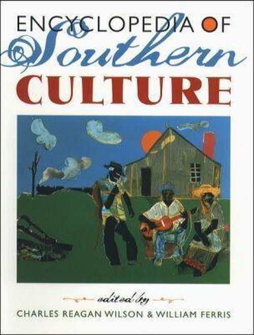 Cover for Charles Wilson · An Encyclopedia of Southern Culture (Hardcover Book) (1989)