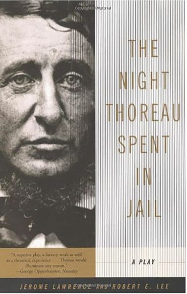 Cover for Jerome Lawrence · The Night Thoreau Spent in Jail: A Play (Paperback Book) (2001)