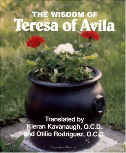 Cover for Of Avila Saint Teresa · The Wisdom of Teresa of Avila: Selections from the Interior Castle (Paperback Book) (1997)