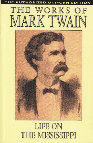 Cover for Mark Twain · Life on the Mississippi: the Authorized Uniform Edition (Paperback Book) (2024)