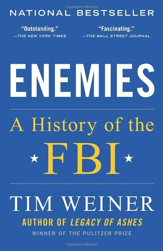 Cover for Tim Weiner · Enemies: A History of the FBI (Taschenbuch) (2013)