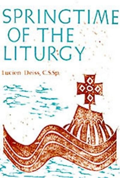 Cover for Deiss · Springtime of the Liturgy (Paperback Book) (1979)