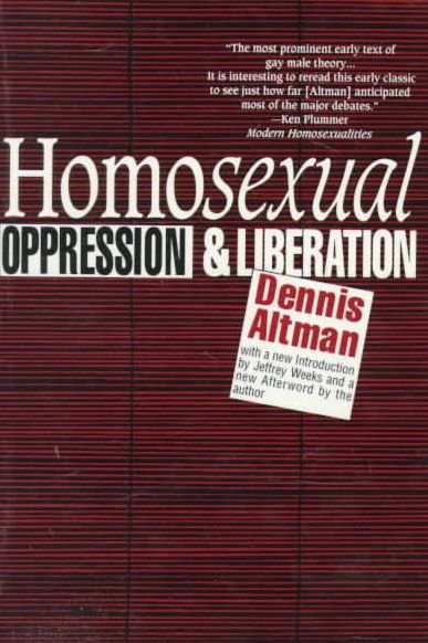 Cover for Dennis Altman · Homosexual: Oppression and Liberation (Gebundenes Buch) (1993)
