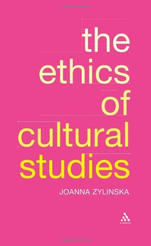 Cover for Joanna Zylinska · The Ethics of Cultural Studies (Gebundenes Buch) (2005)