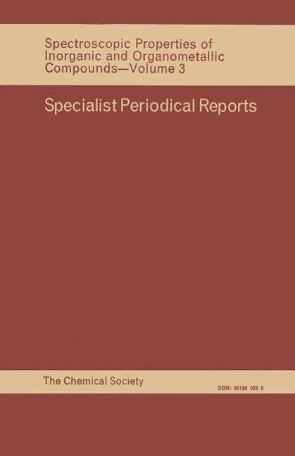 Cover for Royal Society of Chemistry · Spectroscopic Properties of Inorganic and Organometallic Compounds: Volume 3 - Specialist Periodical Reports (Hardcover Book) (1970)