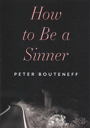 Cover for Bouteneff · How To Be A Sinner (Paperback Book) (2018)