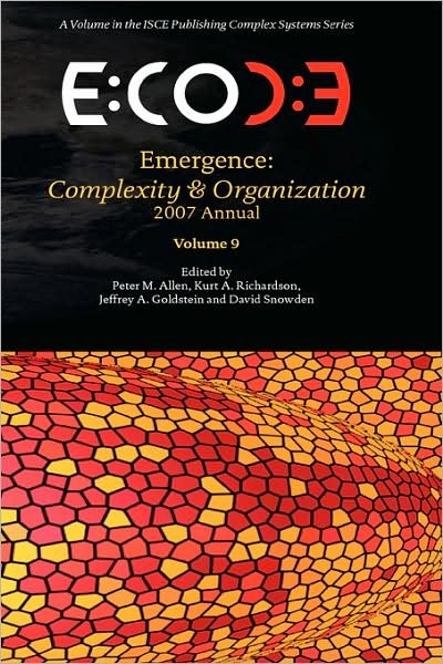 Cover for Peter M Allen · Emergence: Complexity and Organization 2007 Annual (Inbunden Bok) (2008)