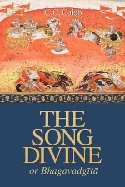 Cover for Morris Brand · The Song Divine, Or, Bhagavad-Gita: A Metrical Rendering (Paperback Book) (2011)