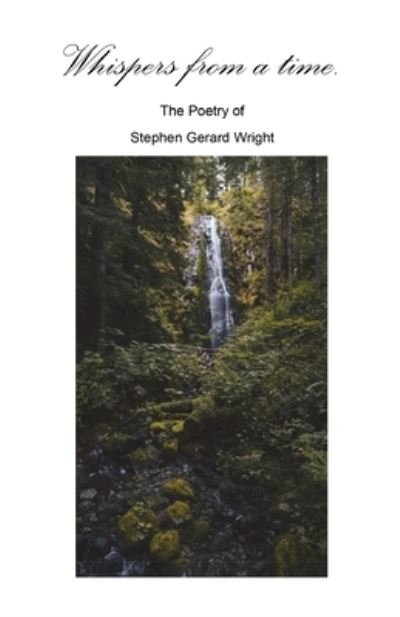 Cover for Stephen Wright · Whispers of a Time (Book) (2022)