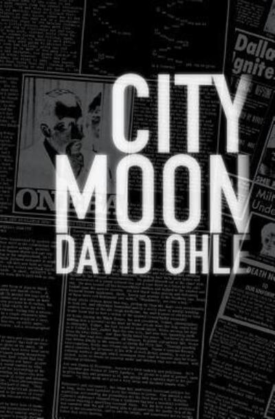 Cover for David Ohle · City Moon (Paperback Book) (2018)