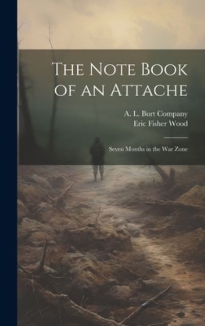 Cover for A L Burt Company · Note Book of an Attache (Book) (2023)