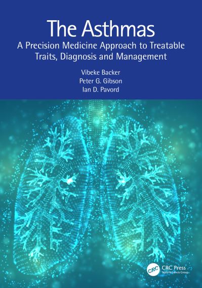 Cover for Backer, Vibeke (Copenhagen University, Denmark) · The Asthmas: A Precision Medicine Approach to Treatable Traits, Diagnosis and Management (Paperback Book) (2022)