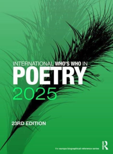 International Who's Who in Poetry 2025 - International Who's Who in Poetry -  - Libros - Taylor & Francis Ltd - 9781032761237 - 22 de agosto de 2024