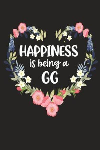 Happiness Is Being a GG - Cute Journals - Bøker - Independently Published - 9781098552237 - 13. mai 2019