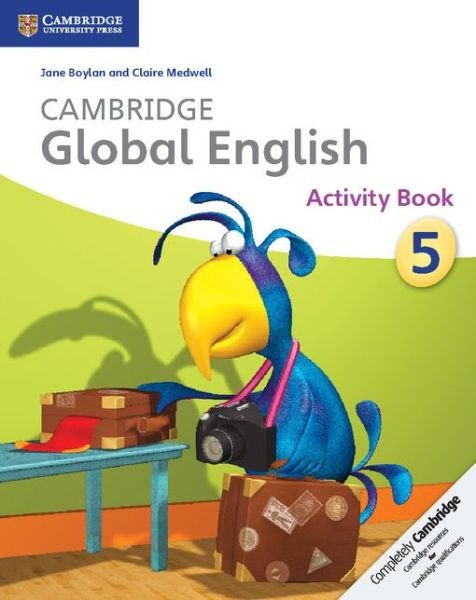 Cover for Jane Boylan · Cambridge Global English Stage 5 Activity Book: for Cambridge Primary English as a Second Language - Cambridge Primary Global English (Paperback Bog) (2014)