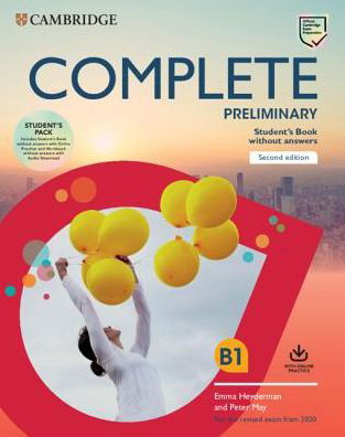 Complete Preliminary Student's Book Pack (SB wo Answers w Online Practice and WB wo Answers w Audio Download): For the Revised Exam from 2020 - Complete - Peter May - Boeken - Cambridge University Press - 9781108525237 - 23 mei 2019