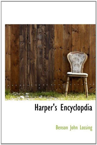 Cover for Benson John Lossing · Harper's Encyclopdia (Hardcover Book) (2009)