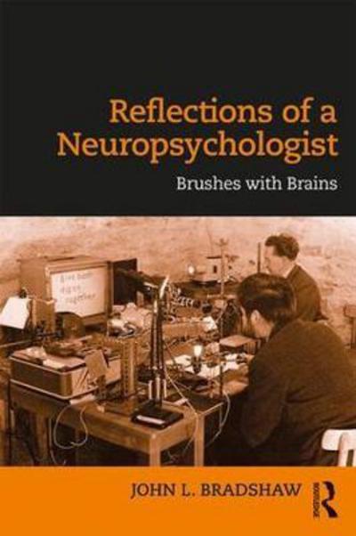 Cover for John Bradshaw · Reflections of a Neuropsychologist: Brushes with Brains (Paperback Bog) (2018)