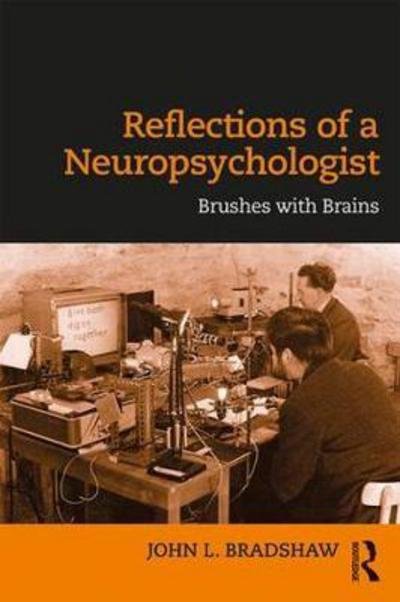 Cover for John Bradshaw · Reflections of a Neuropsychologist: Brushes with Brains (Paperback Book) (2018)