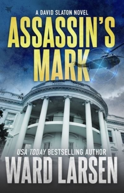 Cover for Ward Larsen · Assassin's Mark (Hardcover Book) (2023)