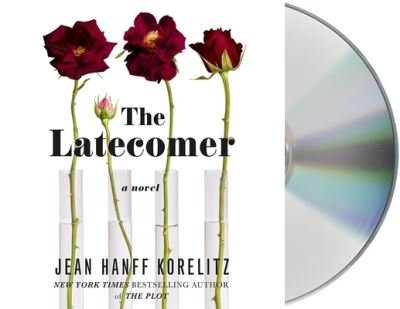 Cover for Jean Hanff Korelitz · The Latecomer (CD) (2022)