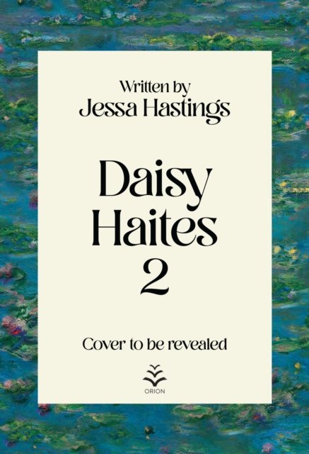Cover for Jessa Hastings · Daisy Haites: The Great Undoing: Book 4 - Magnolia Parks Universe (Paperback Book) (2022)