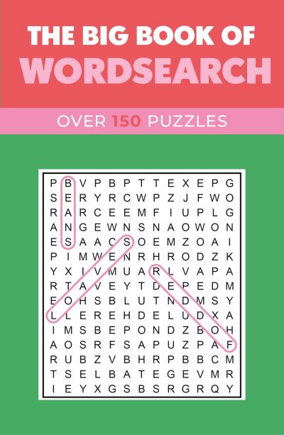 Cover for Eric Saunders · The Big Book of Wordsearch: Over 150 Puzzles (Taschenbuch) (2024)