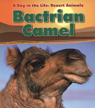 Cover for Anita Ganeri · Bactrian Camel (N/A) (2012)