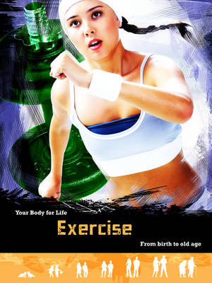 Cover for Andrew Solway · Exercise - From Birth to Old Age (Hardcover Book) (2013)