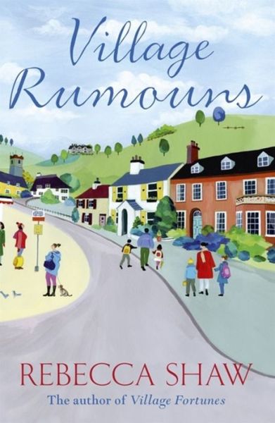 Cover for Rebecca Shaw · Village Rumours - Turnham Malpas (Pocketbok) (2015)