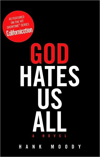 Cover for Hank Moody · God Hates Us All (Paperback Book) (2009)