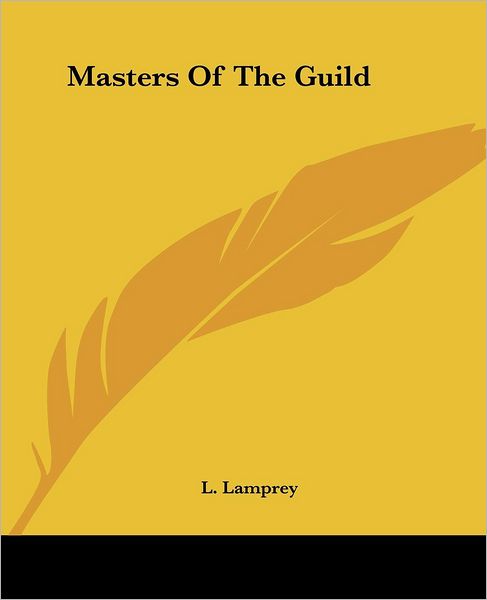 Cover for L. Lamprey · Masters of the Guild (Paperback Book) (2004)