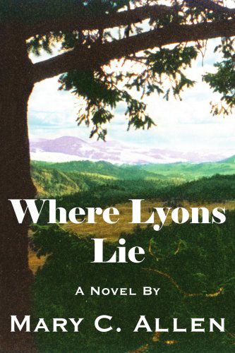 Cover for Mary Allen · Where Lyons Lie (Paperback Book) (2005)