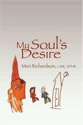 Cover for Meri Richardson Lsw Mhp Sphr · My Soul's Desire (Paperback Bog) (2007)