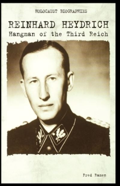 Cover for Fred Ramen · Reinhard Heydrich Hangman of the Third Reich (Taschenbuch) (2001)