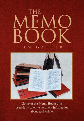 Cover for Jim Gauger · The Memo Book (Hardcover Book) (2010)