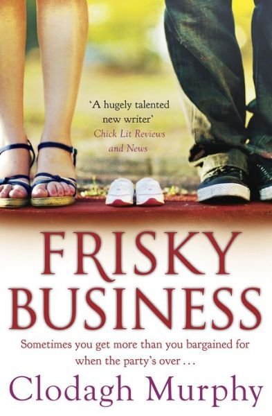 Cover for Clodagh Murphy · Frisky Business (Paperback Bog) (2012)